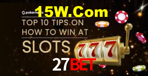 27Bet: A Experiência de Casino com Jogos de Mesa ao Vivo
